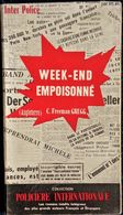 Inter Police  N° 6 - Week-End Empoisonné - C. Freeman Gregg - Presses Internationales . - Inter Police Choc