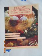 Holiday Centerpieces And Table Accessories By Home Decorating Institute 1992 ISBN 0865739196 - Crafts