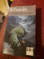 Integrale 3 Titres  Brussolo La Planete Des Ouragans Ed Folio Sf 708 Pages - Folio SF