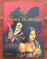 Etoile Du Désert ( L') Tome 2 Par MARINI - Étoile Du Désert, L'