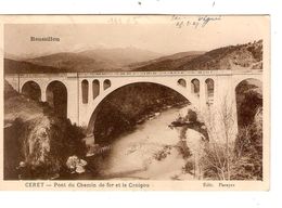 REF1352/ France CP Ceret Pont Du Chemin De Fer Et Le Canigou - Ceret