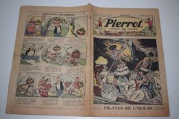 Pierrot Journal Des Garçons N°26 26 Juin 1933 Pirates De L'Océan - L'heureuse Maladresse - Pierrot