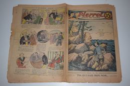 Pierrot Journal Des Garçons N°11 18 Mars 1934 Toi Qui Sais Mon Nom - Fausse Joie - Pierrot