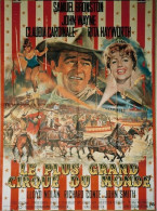 "Le Plus Grand Cirque Du Monde" J. Wayne, C. Cardinale..1964-affiche Originale 120x160-TTB - Affiches & Posters
