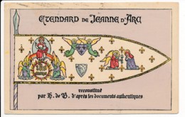 CPA Jeanne D'Arc Etendard De Jeanne D'Arc Reconstitué D'après Les Documents Authentiques - Hommes Politiques & Militaires