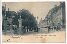 CPA SUISSE La Chaux De Fonds Plan Rare Rue Léopold Robert 1903 - La Chaux-de-Fonds