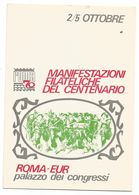 XW 2447 Roma - Manifestazioni Filateliche Del Centenario 1970 Eur Palazzo Congressi - Annullo Commemorativo - Exposiciones