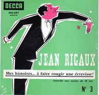 Disque - Jean Rigaux N°3 - Mes Histoires... à Faire Rougir Une écrevisse - DECCA 460.697 - 1963 - - Cómica