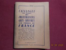 Les Oblitérations Gros Chiffres - Edition 1964 - Filatelia E Historia De Correos