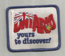 écusson Tissus , Canada , ONTARIO YOURS TO DISCOVER ! , 90 X 80 Mm - Patches