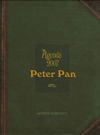 Agenda Peter Pan 2007 - Vents D'Ouest - Illustrations De Loisel - Peter Pan