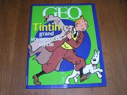 L'ALBUM GEO Tintin Grand Voyageur Du Siècle Hergé Milou Tournesol Haddock Monde Bandes Dessinées BD - Presseunterlagen