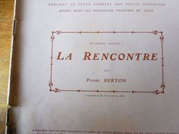 L'ÂNE DE BURIDAN De Roger De Flers & G-A De Caillavet (orig :L'illustration Théâtrale 1909) Avec Portrait De L'auteur, - Auteurs Français