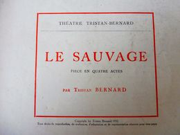 LE SAUVAGE,  De Tristan Bernard  (orig :La Petite Illustration,1932) Dos ---> La Musique à Travers Les âges - Auteurs Français