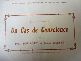UN CAS DE CONSCIENCE, De Paul Bourget Et Serge Basset ,dont Portraits   (orig :L'illustration Théâtrale,1910) - Auteurs Français