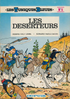 Les Tuniques Bleues - Les Déserteurs - Lambil Et Cauvin - Tuniques Bleues, Les