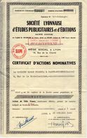 Société Lyonnaise D'études Publicitaires Et D'éditions. Certificat D'actions Nominatives. Société Giron Frères - J - L