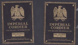 2 Anciennes étiquettes Alcool France  Impérial Cordier Vin Blanc - Andere & Zonder Classificatie