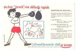 Buvard L'aliment Du Muscle C'est Le Sucre Un Bon "Punch", Une Détente Rapide - Question De Muscles - Format : 13.5x21.5 - Süssigkeiten & Kuchen