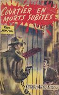 Paul MINTON Courtiers En Mort Subites (EO, 1955, Nouvelles Presses Mondiales) - Trotteur