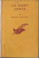 Elaine HAMILTON La Mort Verte Le Masque N°181 (EO, 1935) - Le Masque