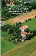 # Don Roberto Pennati - Il Canto Del Fieno Maturo - Storia Di Patrizio - 2008 - Bibliografía