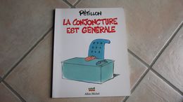 EO LA CONJONCTURE EST GENERALE    PETILLON  ALBIN MICHEL - Jack Palmer