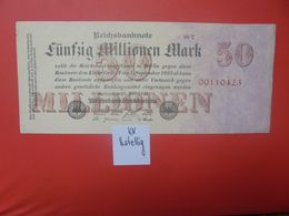 Reichsbanknote 50 MILLIONEN MARK 1923 8 CHIFFRES CIRCULER (B.16) - 50 Miljoen Mark