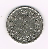 )  ALBERT I  5 FRANCS  UN BELGA  1931 FR POSITIE A - 5 Frank & 1 Belga