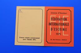 F.I.E. 1971 FÉDÉRATION INTERNATIONALE D'ESCRIME  LICENCE AMATEUR SALLE D'ARMES DE LYON - Scherma