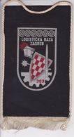 CROATIA  --  LOGISTICKA BAZA ZAGREB  --  18 Cm X 10 Cm  -  BANNER, PENNANT, DRAPEAU - Flags