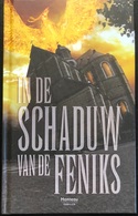 (333) In De Schaduw Van De Feniks - Dans L'Ombre Du Phenix  - Manteau - 2 X 104p.- 2012 - Horreur Et Thrillers