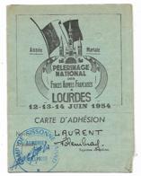 CARTE D'ADHESION PELERINAGE NATIONAL DES FORCES ARMEES FRANCAISES A LOURDES 1954, TAMPON CAMP DE SISSONNE, AISNE - Godsdienst & Esoterisme