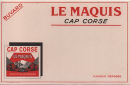 Buvard Ancien / Apéritif Au Quinquina/ LE MAQUIS / Cap Corse/ Vers 1950-1960                     BUV450 - Liquor & Beer