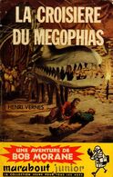 La Croisiere De Megophias Henri Vernes +++BE+++ LIVRAISON GRATUITE - Marabout Junior