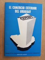 EL COMERCIO EXTERIOR DEL URUGUAY CAMARA ESPAÑOLA DE COMERCIO 1974 JESUS DE NAVASCUES - Ciencias, Manuales, Oficios