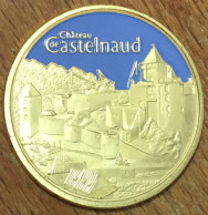 24 CASTELNAUD-LA-CHAPELLE MÉDAILLE TOURISTIQUE SOUVENIRS ET PATRIMOINE EN COULEURS SANS DATE JETON MEDALS COINS TOKENS - Andere & Zonder Classificatie