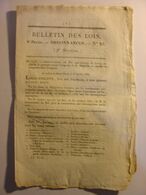 BULLETIN DES LOIS Du 2 AOUT 1832 - RECOMPENSES MEDAILLE DE JUILLET CROIX DE JUILLET - Décrets & Lois