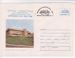 Romania , Roumanie , 1988 , Botosani  International Philatelic Exhibition Socmaximafil, Spec. Cancell, Pre-paid Envelope - Marcophilie