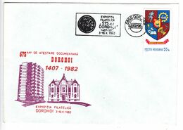 Romania , Roumanie , 1982 , Dorohoi , Philatelic Exhibition - 575 Years - Dorohoi , Special Cancell - Marcophilie