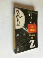 LE LIVRE DE POCHE N° 3348    LE SAINT CONTRE Z    Leslie CHARTERIS    FAYARD - 187 Pages - 1972 - Arthème Fayard - Autres