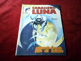 CABALLERO  LUNA  N° 6  GOBERNANDGO EL MUNDO DESDE SUS CIMIENTOS    /   1984   °  MARVEL COMICS GROUP - Sonstige & Ohne Zuordnung