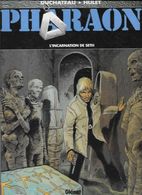 PHARAON N°3 - L'incarnation De Seth - Duchateau & Hulet - Editions Glénat 1999 TB - Pharaon