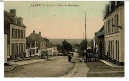 SAMER  -   Rue De Boulogne  -   (  Carte Colorisée ) - Samer