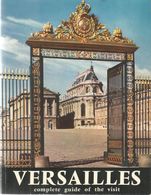 Régionalisme , En Anglais , VERSAILLES , Complete Guide Of The Visit, 1974 , 64 Pages , Frais Fr 3.55 E - Cultural