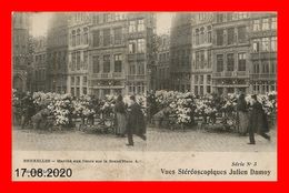 --Belgique Bruxelles Le Marche Aux Fleurs Sur La Grand Place Vues Stereoscopiques Julien Damoy(scan Recto Verto) - Markets