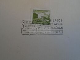 D173191 Hungary Special Postmark Sonderstempel -MONOK  - Kossuth Statue Inauguration 1960 - Postmark Collection