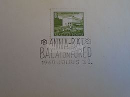 D173202 Hungary Special Postmark Sonderstempel - Anna Bál - Anna Ball  Balatonfüred 1960 - Postmark Collection