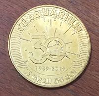 30 LE GRAU DU ROI SEAQUARIUM 30 ANS MDP 2019 MEDAILLE SOUVENIR MONNAIE DE PARIS JETON TOURISTIQUE MEDALS COINS TOKENS - 2019