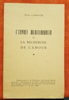 CAMINADE Pierre: L'ESPRIT MEDITERRANEEN ET LA RECHERCHE DE L'AMOUR (1963) - Languedoc-Roussillon